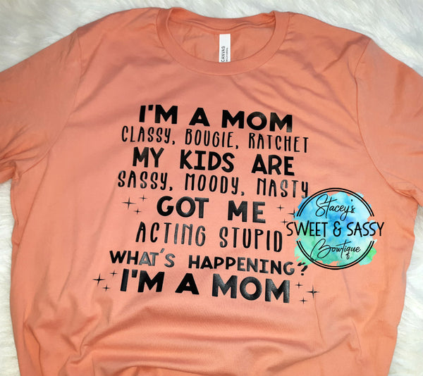 I'm A Mom T-shirt