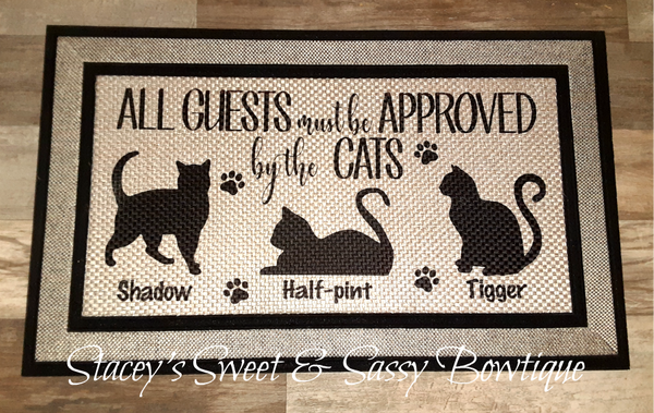 Guests must be Approved by the Cats Doormat