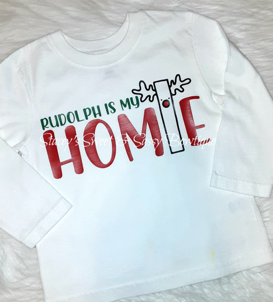 Rudolph is my Homie toddler 3T long sleeve shirt
