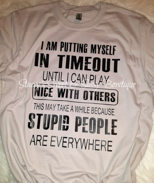 Putting myself in timeout T-shirt