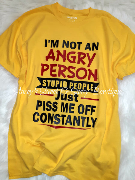 Angry person stupid people T-shirt
