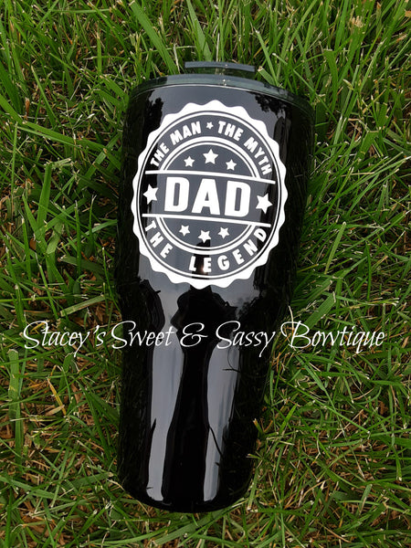 30 oz. Regular Dad, the man, the myth, the legend Stainless Steel Double Walled Epoxy Tumbler  ONLY 1 AVAILABLE