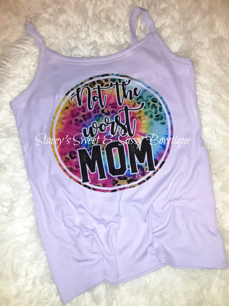 Not the Worst Mom Tank Size XLarge