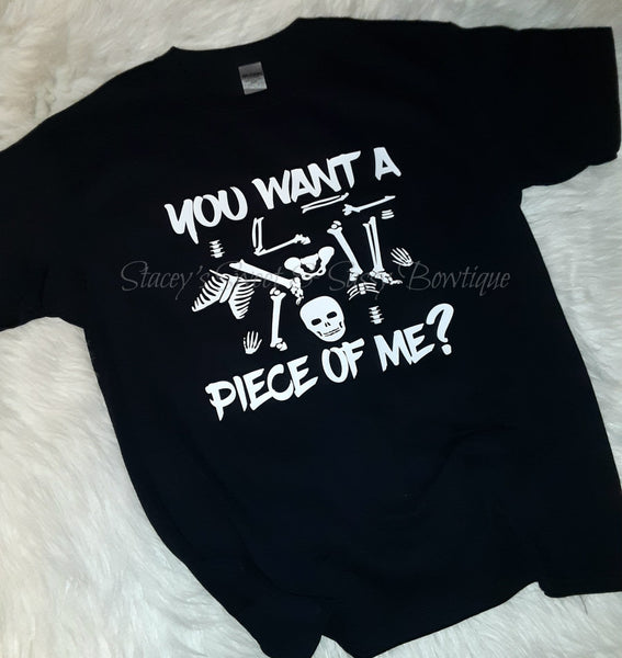 You want a piece of me?  Youth XL shirt