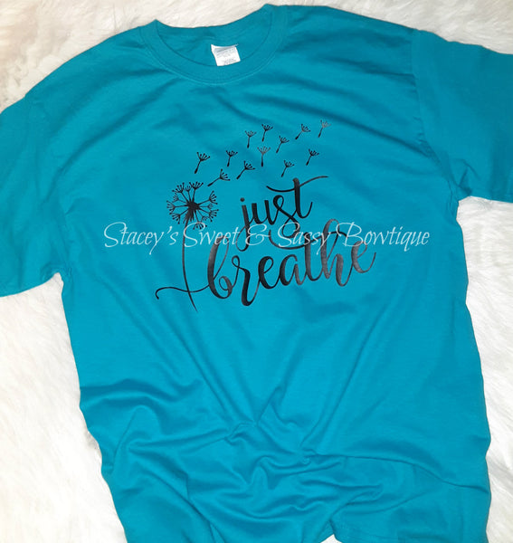 Just Breathe shirt (1 premade in size Med.)
